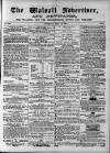 Walsall Advertiser Saturday 11 June 1864 Page 1