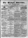 Walsall Advertiser Saturday 25 June 1864 Page 1