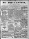 Walsall Advertiser Tuesday 12 July 1864 Page 1