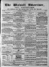 Walsall Advertiser Saturday 17 September 1864 Page 1
