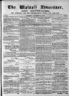 Walsall Advertiser Saturday 12 November 1864 Page 1
