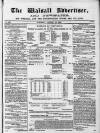 Walsall Advertiser Saturday 21 January 1865 Page 1