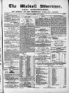 Walsall Advertiser Tuesday 14 February 1865 Page 1