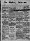 Walsall Advertiser Saturday 01 April 1865 Page 1