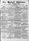 Walsall Advertiser Tuesday 25 April 1865 Page 1