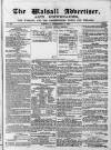 Walsall Advertiser Saturday 02 September 1865 Page 1