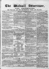 Walsall Advertiser Saturday 16 September 1865 Page 1