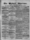 Walsall Advertiser Saturday 18 November 1865 Page 1