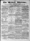 Walsall Advertiser Saturday 01 December 1866 Page 1