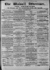 Walsall Advertiser Tuesday 22 January 1867 Page 1