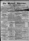 Walsall Advertiser Saturday 02 February 1867 Page 1
