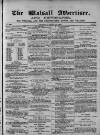 Walsall Advertiser Saturday 20 April 1867 Page 1