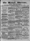 Walsall Advertiser Saturday 27 July 1867 Page 1