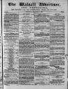 Walsall Advertiser Saturday 02 November 1867 Page 1