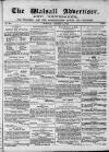 Walsall Advertiser Tuesday 07 January 1868 Page 1