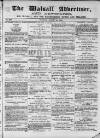 Walsall Advertiser Tuesday 18 August 1868 Page 1