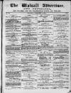 Walsall Advertiser Saturday 05 September 1868 Page 1