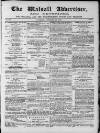Walsall Advertiser Saturday 13 February 1869 Page 1