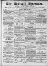 Walsall Advertiser Saturday 20 March 1869 Page 1