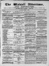 Walsall Advertiser Saturday 01 May 1869 Page 1