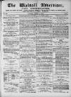 Walsall Advertiser Tuesday 03 August 1869 Page 1