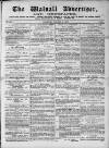 Walsall Advertiser Saturday 02 October 1869 Page 1