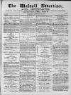 Walsall Advertiser Saturday 30 October 1869 Page 1