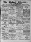 Walsall Advertiser Tuesday 25 January 1870 Page 1