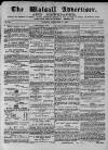 Walsall Advertiser Tuesday 01 February 1870 Page 1