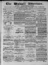 Walsall Advertiser Tuesday 15 February 1870 Page 1