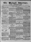 Walsall Advertiser Saturday 19 March 1870 Page 1