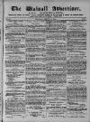 Walsall Advertiser Saturday 06 August 1870 Page 1