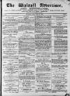 Walsall Advertiser Tuesday 10 January 1871 Page 1