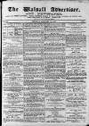 Walsall Advertiser Saturday 18 February 1871 Page 1