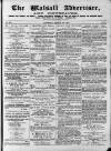 Walsall Advertiser Saturday 25 March 1871 Page 1