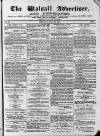 Walsall Advertiser Saturday 27 May 1871 Page 1
