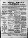 Walsall Advertiser Tuesday 14 November 1871 Page 1