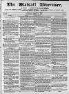 Walsall Advertiser Saturday 23 March 1872 Page 1