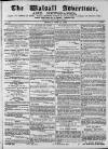 Walsall Advertiser Tuesday 21 May 1872 Page 1