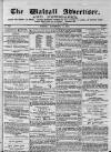 Walsall Advertiser Tuesday 24 September 1872 Page 1