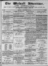 Walsall Advertiser Saturday 28 September 1872 Page 1
