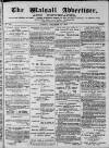 Walsall Advertiser Tuesday 24 December 1872 Page 1
