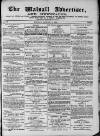 Walsall Advertiser Tuesday 07 January 1873 Page 1