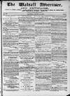 Walsall Advertiser Saturday 16 August 1873 Page 1