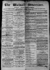 Walsall Advertiser Saturday 03 January 1874 Page 1