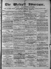 Walsall Advertiser Tuesday 20 January 1874 Page 1