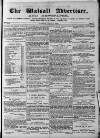 Walsall Advertiser Tuesday 02 June 1874 Page 1