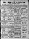 Walsall Advertiser Saturday 12 September 1874 Page 1