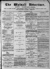 Walsall Advertiser Saturday 26 December 1874 Page 1