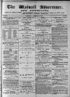 Walsall Advertiser Saturday 09 January 1875 Page 1